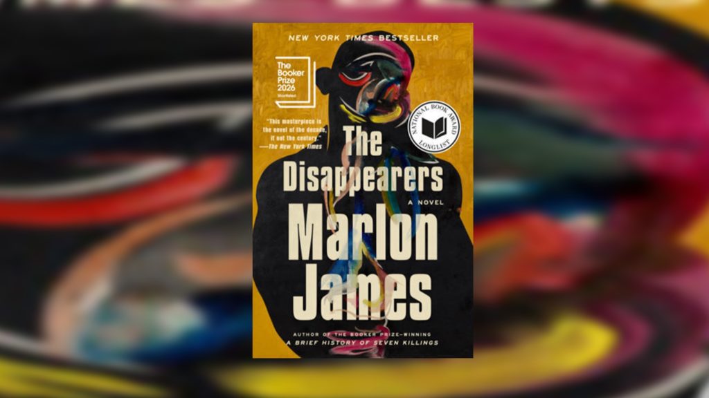 Marlon James examines life of gay men in Jamaica in 'The Disappearers'